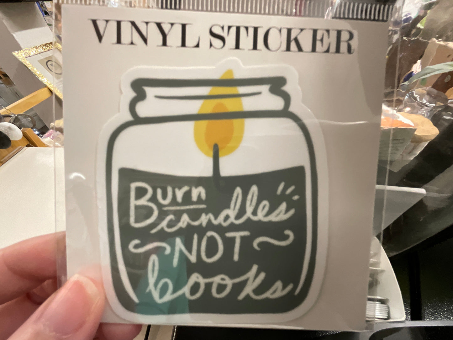 Burn Candles Not Books Vinyl Sticker