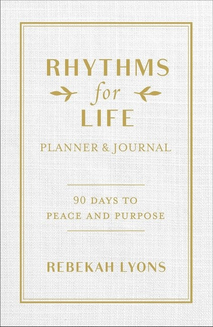 Rhythms for Life Planner and Journal