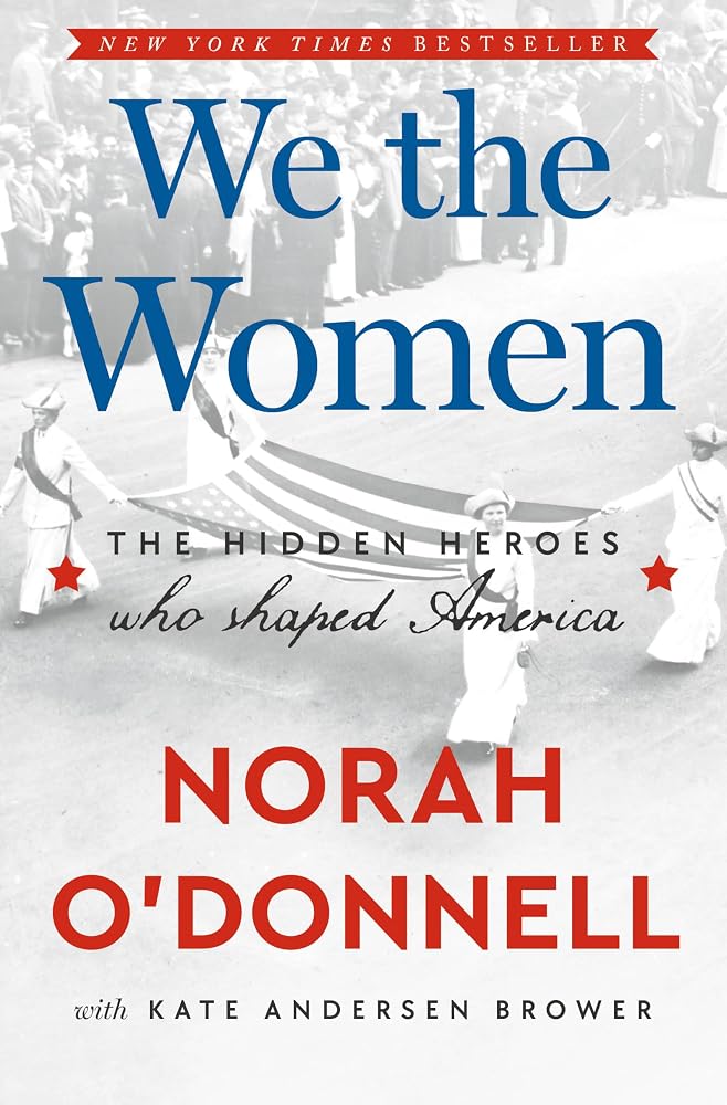 We the Women: The Hidden Heroes Who Shaped America cover image