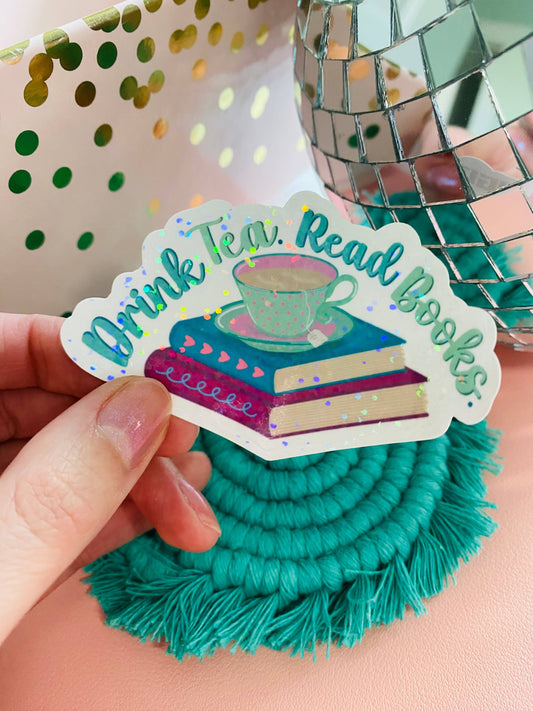 Drink Tea. Read Books. Vinyl Sticker