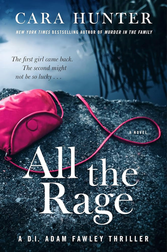 All the Rage: A Novel (DI Fawley series, 4) cover image
