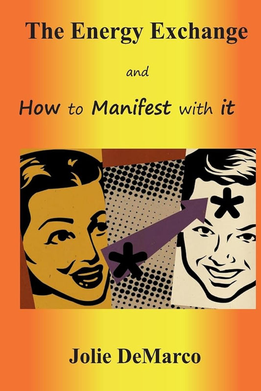 The Energy Exchange and How to Manifest with it cover image