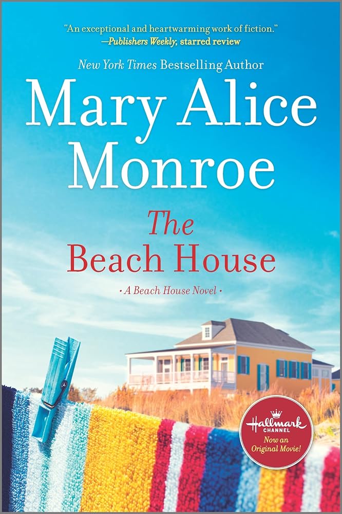 The Beach House: A Novel – An Emotional Journey of Family Forgiveness and Lowcountry Romance cover image