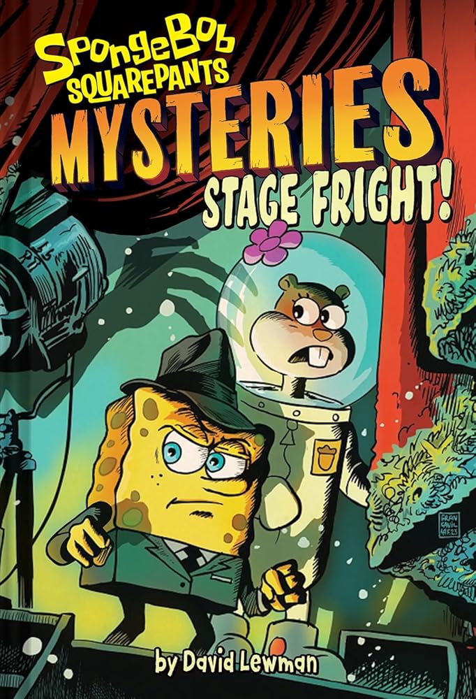 Stage Fright (SpongeBob SquarePants Mysteries #3) cover image