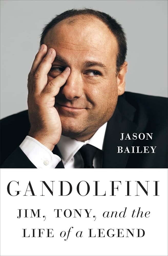 Gandolfini: Jim, Tony, and the Life of a Legend cover image