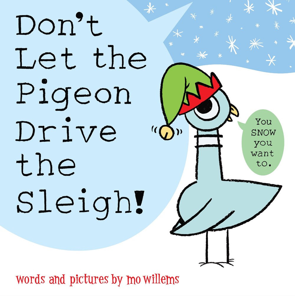 Don't Let the Pigeon Drive the Sleigh