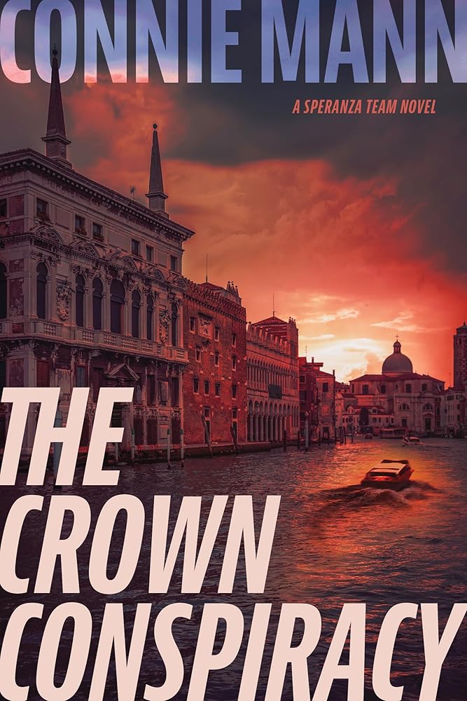 The Crown Conspiracy (A Speranza Team Novel) cover image