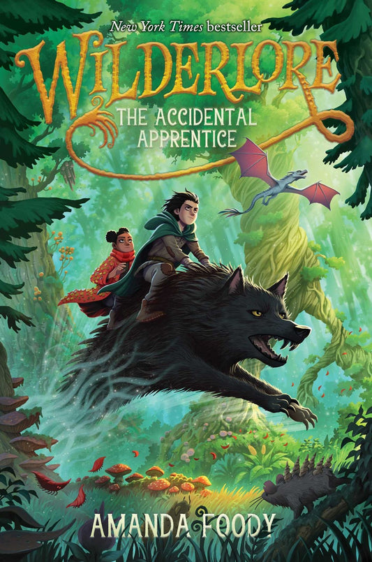 The Accidental Apprentice (Wilderlore Book 1)