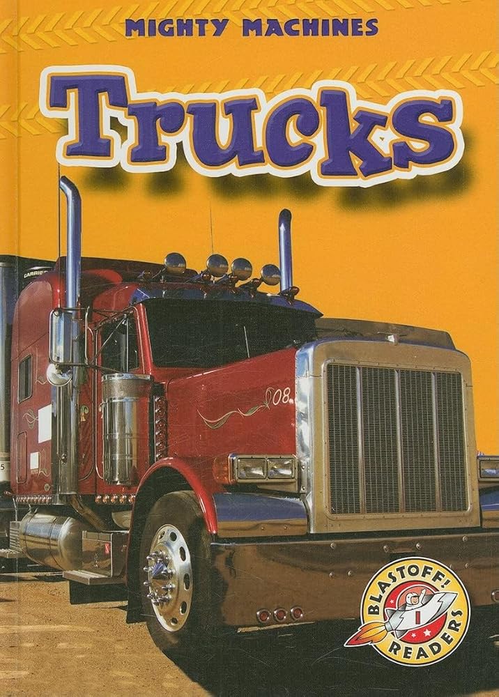 Trucks (Blastoff! Readers: Mighty Machines) cover image