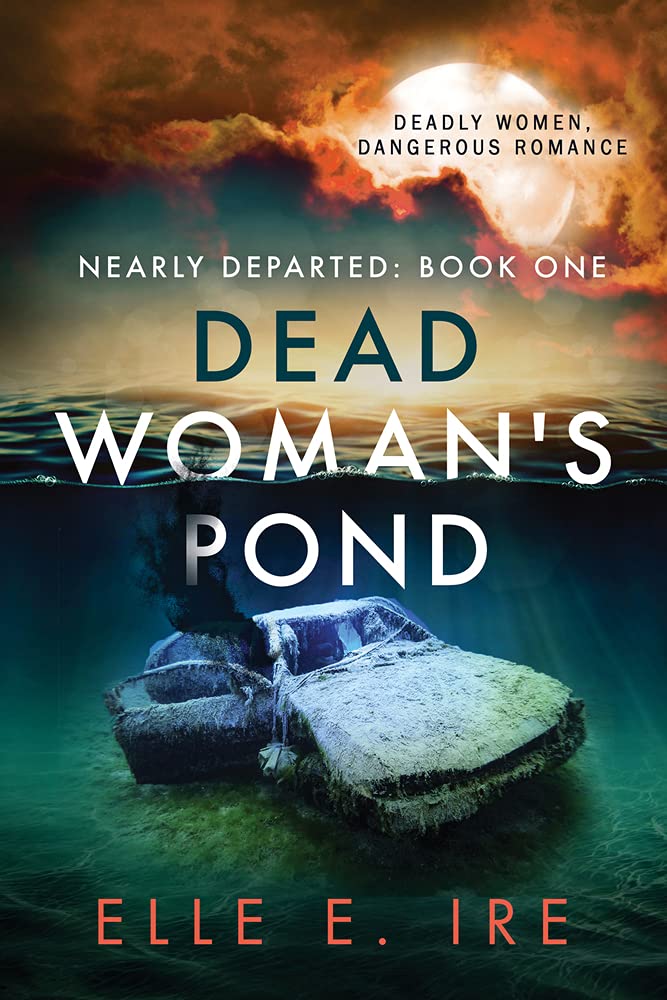 Dead Woman's Pond (Nearly Departed) cover image