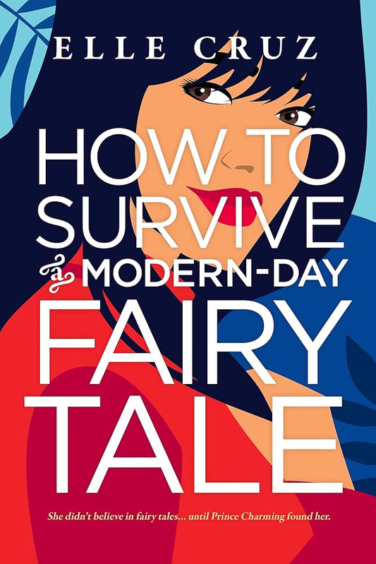 How to Survive a Modern-Day Fairy Tale cover image