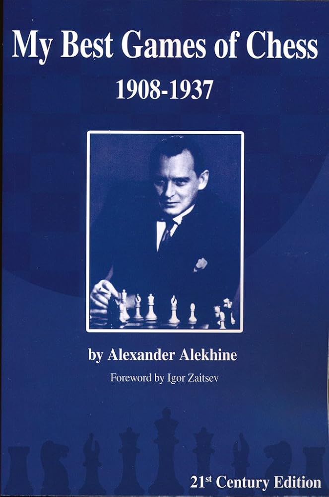 My Best Games of Chess, 1908-1937, 21st Century Edition cover image