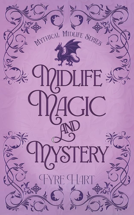 Midlife, Magic and Mystery (Mythical Midlife) cover image