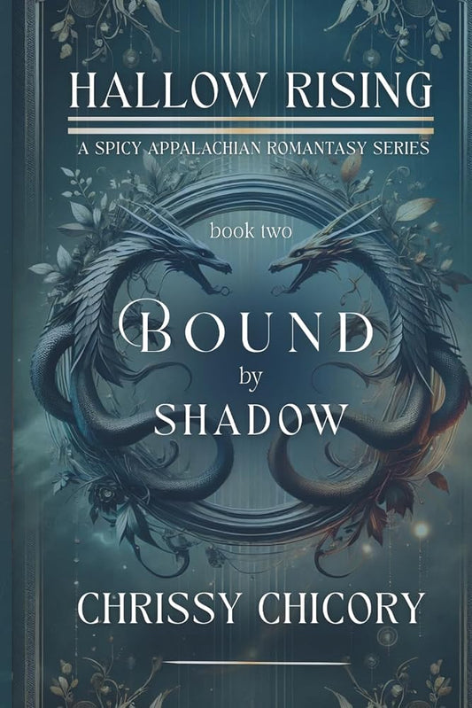 Bound by Shadow: A Spicy Appalachian Romantasy (Hallow Rising Book 2) cover image