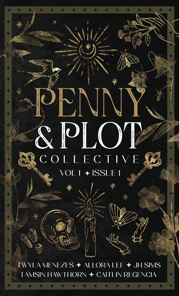 The Penny & Plot Collective: Volume 1, Issue 1 cover image