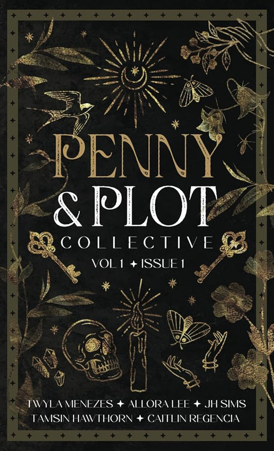 The Penny & Plot Collective: Volume 1, Issue 1 cover image