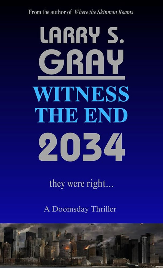 Witness the End - 2034: ...they were right! cover image