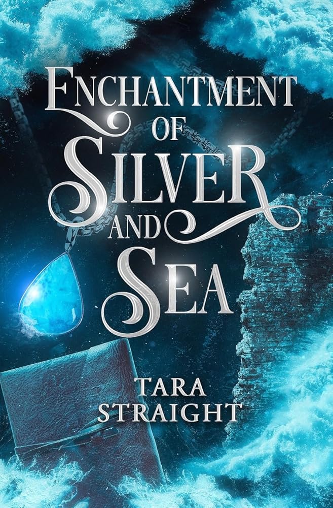 Enchantment of Silver and Sea (The Council of Cyllene) cover image